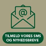 Tilmeld nyhedsbreve og sms